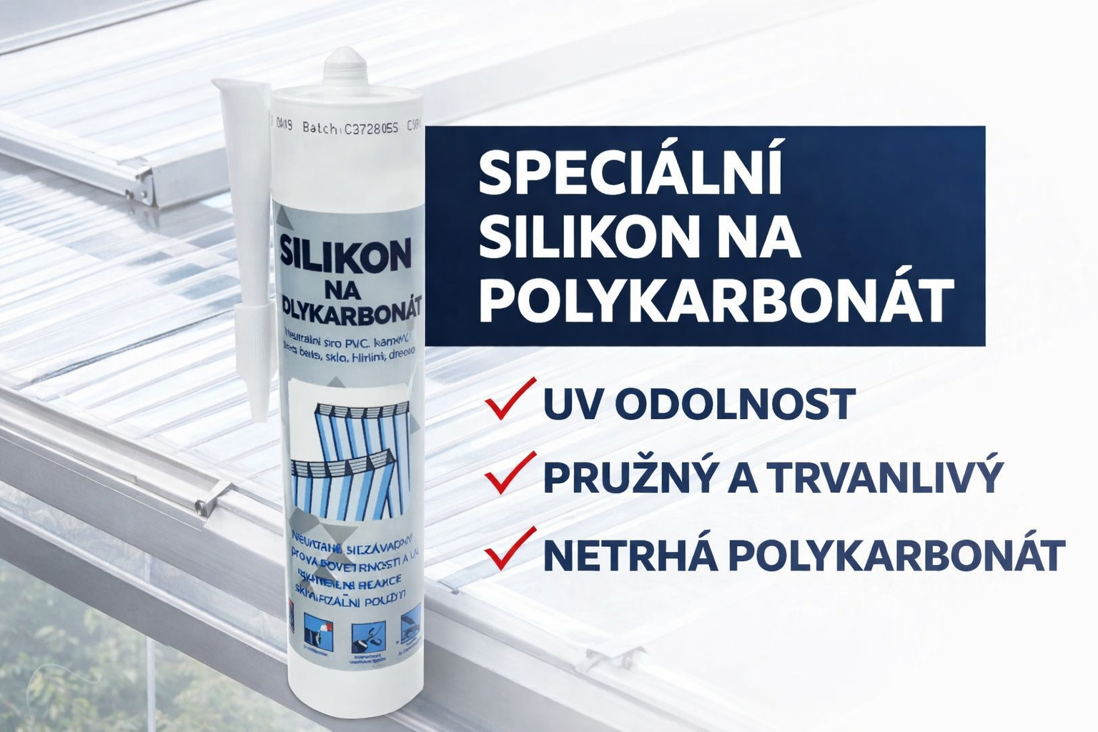 Silikon na polykarbonát: proč nestačí obyčejný tmel a jak vybrat správně?